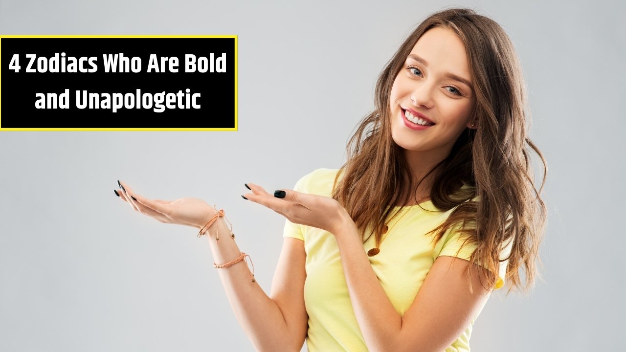 4 Zodiacs Who Are Bold and Unapologetic