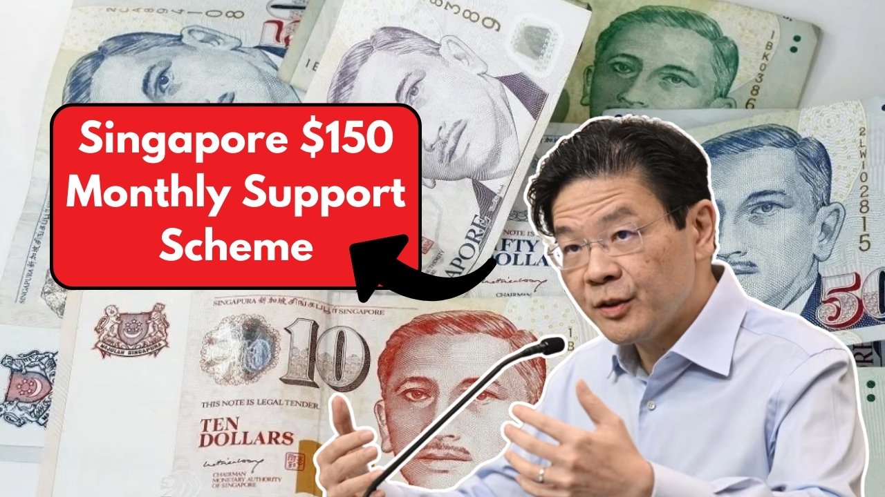 Singapore $150 Monthly Support Scheme